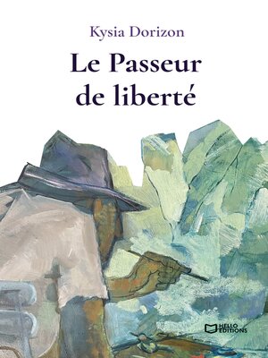 cover image of Le Passeur de liberté